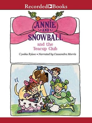 cover image of Annie and Snowball and the Teacup Club